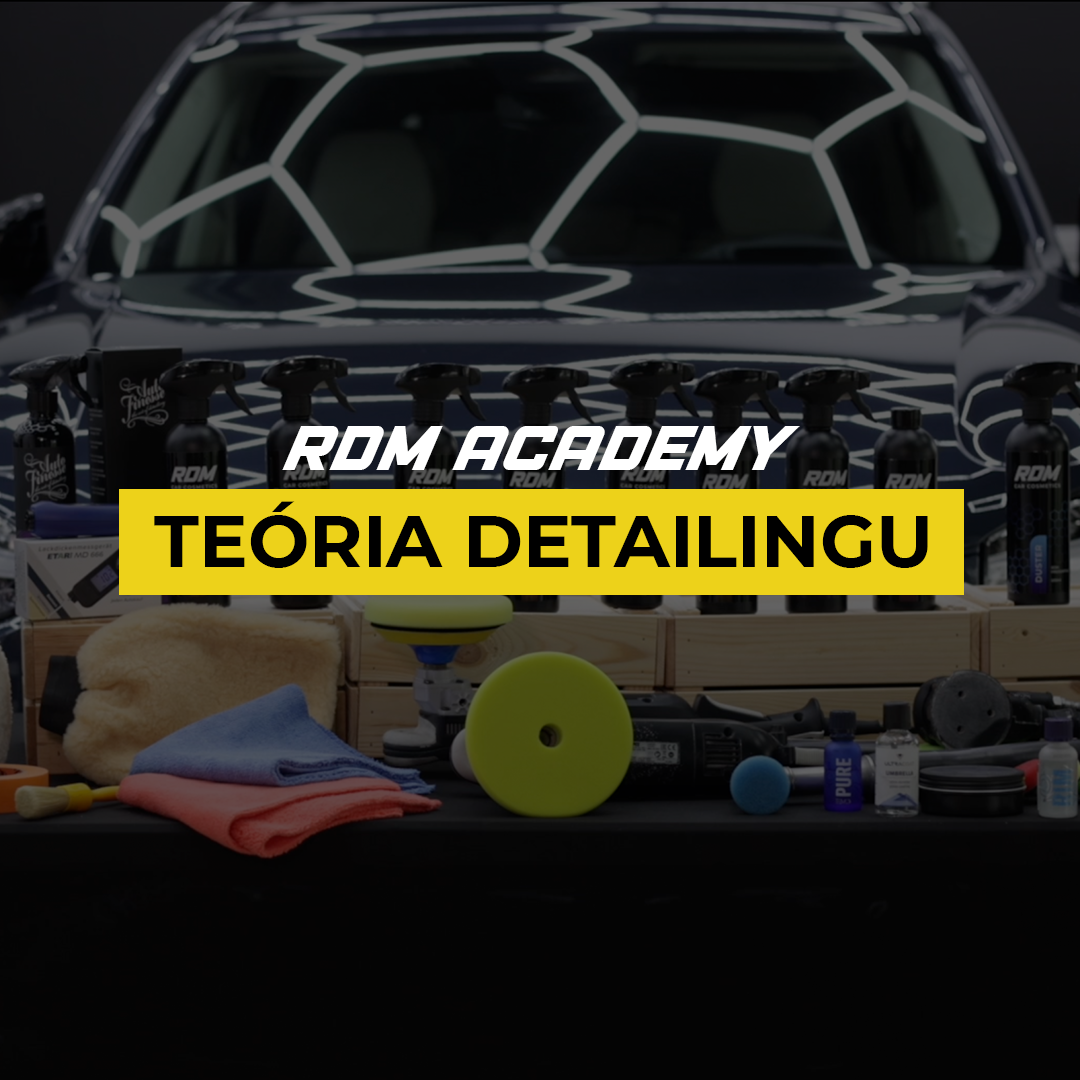 RDM Online školenie -  Teória detailingu